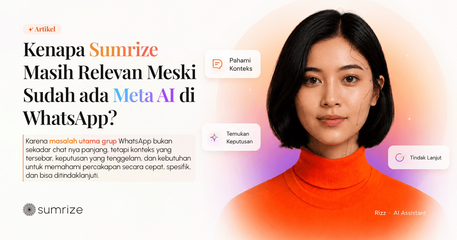 Kenapa Sumrize Masih Relevan Meski Sudah ada META AI di WhatsApp?